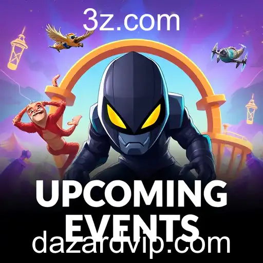 Exploring the Exciting Upcoming Events in Dazard's Gaming World